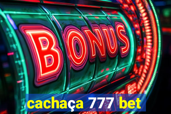 cachaça 777 bet